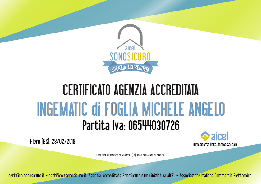 Certificazione AICEL – Sono Sicuro – Certificazione Accredito Agenzia – Ingematic – 2018 Certificazione AICEL - Sono Sicuro - Certificazione Accredito Agenzia - Ingematic - 2018