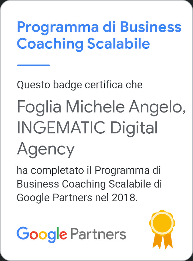Certificazione Google Partners – Programma di Business Coaching Scalable – Michele Angelo Foglia Certificazione Google Partners - Programma di Business Coaching Scalable - Michele Angelo Foglia